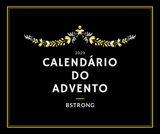 Calendário do Advento Bstrong