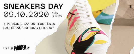 CELEBRA O SNEAKERS DAY  NA BSTRONG DO CHIADO COM A *PITANGA*