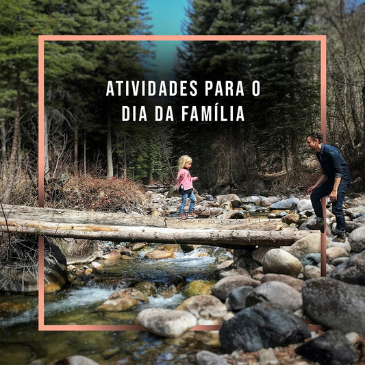 Atividades para o Dia Internacional da Família