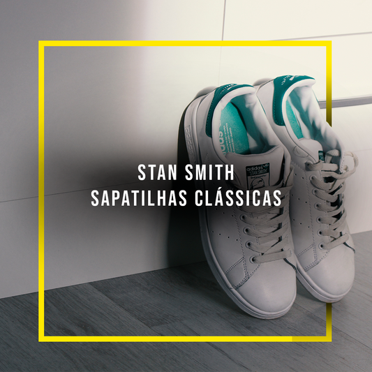 Stan Smith: Sapatilhas Clássicas